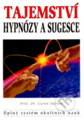 Tajemství hypnózy a sugesce - Cyron Damon