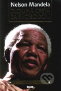 Dlouhá cesta za svobodou - Nelson Mandela
