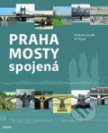 Praha mosty spojená - Vít Rýpar, Vladislav Dudák