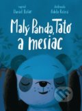 Malý Panda, Tato a mesiac - Daniel Rušar, Adela Režná (ilustrátor)
