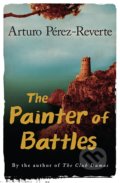 The Painter of Battles - Arturo Pérez-Reverte