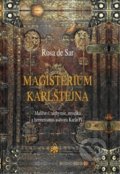Magisterium Karlštejna - Rosa de Sar