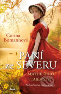 Paní ze Severu 2: Mathildino tajemství - Corina Bomann