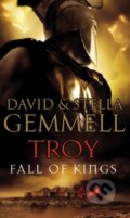 Troy - Fall Of Kings - David Gemmell,  Stella Gemmell
