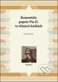 Komentáře papeže Pia II. ve třinácti knihách - Jan Stejskal