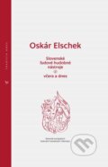Slovenské ľudové hudobné nástroje - včera a dnes - Oskár Elschek