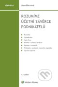 Rozumíme účetní závěrce podnikatelů - 4. vydání - Hana Březinová