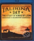 Kings of Leon: Talihina Sky - The Story of Kin - Kings of Leon