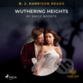 B. J. Harrison Reads Wuthering Heights (EN) - Emily Bront&amp;euml;
