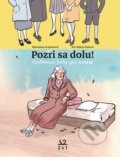 Pozri sa dolu! ilustrovaná kniha pre seniorov - Miroslava Grajciarová,  Eva Mária Ondová