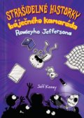 Strašidelné historky báječného kamaráda Rowleyho Jeffersona - Jeff Kinney, Jeff Kinney (ilustrátor)