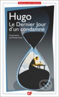 Le Dernier Jour d&#039;un Condamné - Victor Hugo