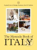 The Monocle Book of Italy - Tyler Brule, Nolan Giles, Joe Pickard, Andrew Tuck