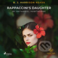 B. J. Harrison Reads Rappaccini&#039;s Daughter (EN) - Nathaniel Hawthorne