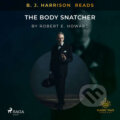 B. J. Harrison Reads The Body Snatcher (EN) - Robert Louis Stevenson