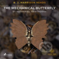 B. J. Harrison Reads The Mechanical Butterfly (EN) - Nathaniel Hawthorne