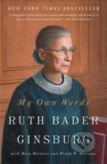 My Own Words - Ruth Bader Ginsburg