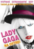Lady Gaga Na ostro! - Sonia Anderson