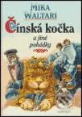 Čínská kočka a jiné pohádky - Mika Waltari