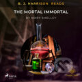 B. J. Harrison Reads The Mortal Immortal (EN) - Mary Shelley