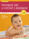 Pohybové hry a cvičení s miminkem v 1. roce života - Anne Pulkkinen