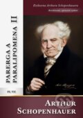Parerga a paralipomena II - Arthur Schopenhauer