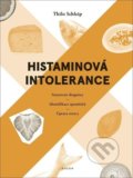 Histaminová intolerance - Thilo Schleip