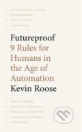 Futureproof - Kevin Roose