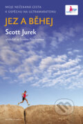 Jez a běhej - Scott Jurek