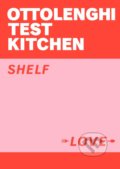Ottolenghi Test Kitchen - Shelf Love - Noor Murad, Yotam Ottolenghi