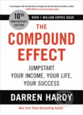 The Compound Effect - Darren Hardy