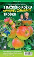 Z každého rožku ovocnej záhrady trošku - Ivan Hričovský, Anna Szabóová