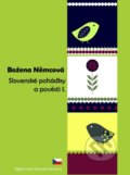 Slovenské pohádky a pověsti 1 - Božena Němcová