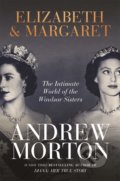 Elizabeth &amp; Margaret - Andrew Morton