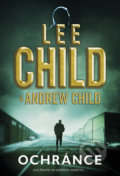 Ochránce - Andrew Child, Lee Child