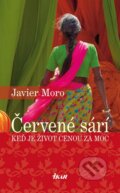 Červené sárí - Javier Moro