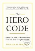 The Hero Code - William H. McRaven
