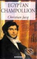 Egypťan Champollion - Christian Jacq