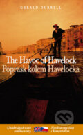 Poprask kolem Havelocka / The Havoc of Havelock - Gerald Durrell