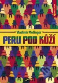 Peru pod kůží - Vladimír Plešinger