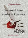 Tajemná žena markýze Ogavary - Edogawa Rampo