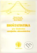 Bioštatistika pre študentov verejného zdravotníctva - Martin Rusnák, Viera Rusnáková, Marek Majdan
