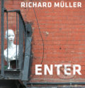 Enter - Richard Müller