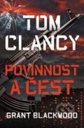 Tom Clancy: Povinnost a čest - Grant Blackwood