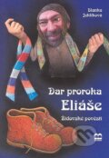 Dar proroka Eliáše - Blanka Jehlíková