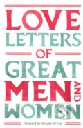 Love Letters of Great Men and Women - Ursula Doyle
