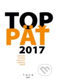 TOP5 – slovenská literárna scéna 2017 v odbornej reflexii - Kolektív autorov