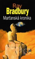 Marťanská kronika - Ray Bradbury
