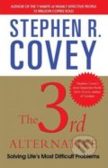 The 3rd Alternative - Stephen R. Covey