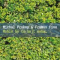 Michal Prokop &amp; Framus Five: Mohlo by to bejt nebe.. LP - Michal Prokop, Framus Five
